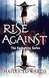 Rise Against by Hailey Edwards