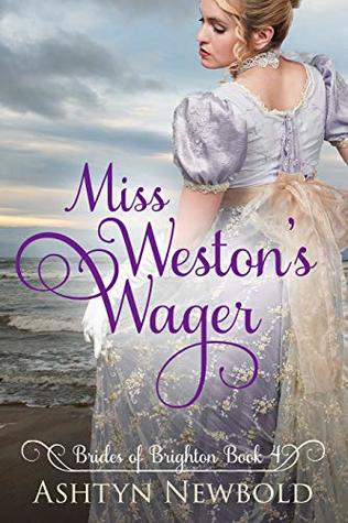 Miss Weston's Wager (Brides of Brighton #4)