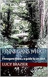 Finnegans What?: ...