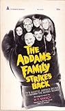 The Addams Family Strikes Back by W.F. Miksch The Addams Family Strikes Back by W.F. Miksch