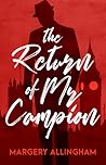 The Return of Mr Campion by Margery Allingham