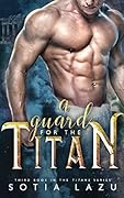 A Guard for the Titan
