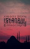 Istanbul crimson nights by Kristi Zeyn Istanbul crimson nights by Kristi Zeyn