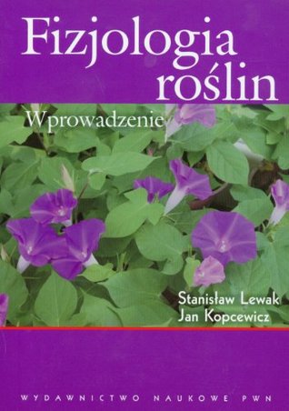 Fizjologia roślin. Wprowadzenie. (Paperback)