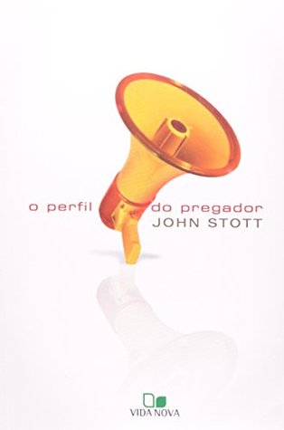 O Perfil do Pregador (Em Portuguese do Brasil)
