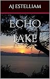 Echo Lake (Alex Hope, #7) Echo Lake (Alex Hope, #7)