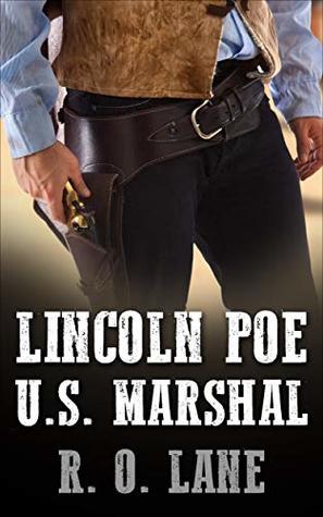 Lincoln Poe: U. S. Marshal (Kindle Edition)