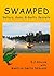Swamped: 'Gators, Guns and Guilty Secrets (The 'Glades Book 1)