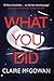 What You Did