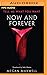 Now and Forever (Tell Me Wh...