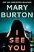 I See You (Criminal Profiler #2) by Mary Burton
