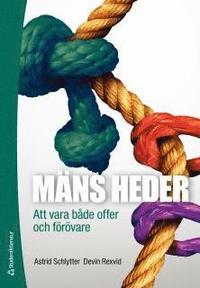 Mäns heder - Att vara både offer och förövare