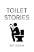 Toilet Stories by Pat Dowd