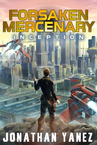 Inception (Forsaken Mercenary, #0.5)