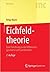Eichfeldtheorie: Eine Einführung in die Differentialgeometrie auf Faserbündeln