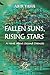 Fallen Suns, Rising Stars by Abir Taha