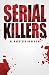 Serial Killers  De monsters...