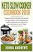 Keto Diet Slow Cooker Cookbook 2019 by Jenna Andrews