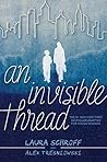 An Invisible Thread