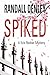 Spiked (A Kris Redner Myste...