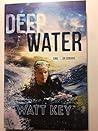 Deep Water