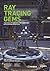 Ray Tracing Gems: High-Quality and Real-Time Rendering with DXR and Other APIs