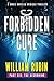 Forbidden Cure Part Six: Th...