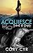 Acquiesce: Submit & Comply