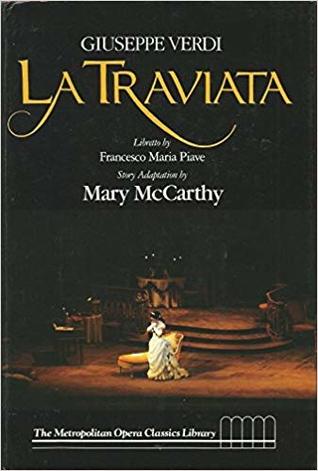 La Traviata (The Metropolitan Opera classics library)