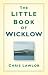 The Little Book of Wicklow by Chris Lawlor