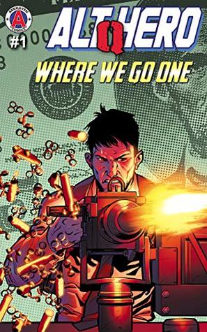 Alt-Hero: Q #1: Where We Go One (Alt★Hero: Q)