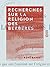 Recherches sur la religion ...