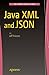 Java XML and JSON