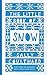 The Little Book of Snow