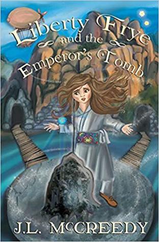 Liberty Frye and the Emperor's Tomb (Liberty Frye, #3)