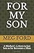 For My Son by Meg Ford