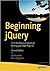 Beginning Jquery: From The Basics Of Jquery To Writing Your Own Plug-Ins