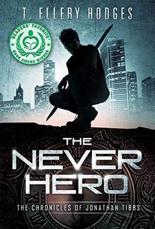 The Never Hero (Chronicles of Jonathan Tibbs #1)