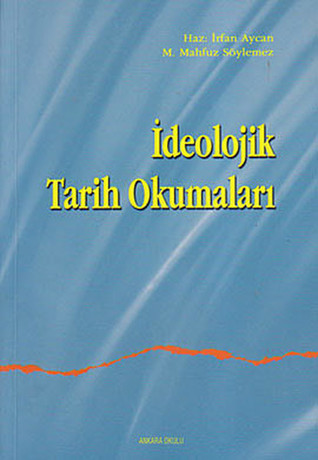 İdeolojik Tarih Okumaları: Câhiz, İbn Sellâm, el-İbadî, İbn Teymiyye, Makrîzî, Tabersî Örneği