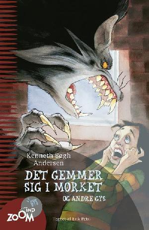 Det gemmer sig i mørket og andre gys (N)