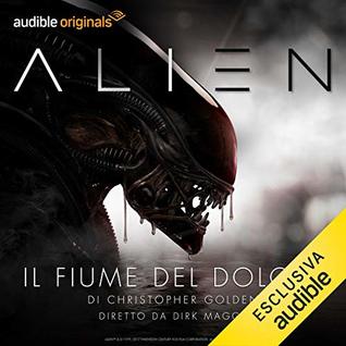 Alien: Il fiume del dolore