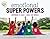 Emotional Super Powers, Empower a Child - Heal the World by Pam Robinson