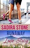 Runaway Love Story by Sadira Stone