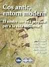 Cos antic, entorn...