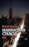 Manhattan chaos