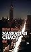 Manhattan chaos by Michaël Mention