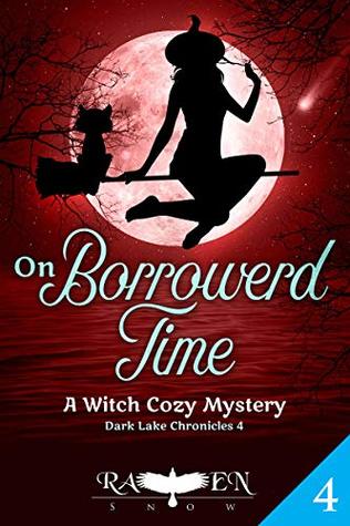 On Borrowed Time (Dark Lake Chronicles #4)