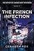 The French Infection