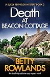 Death at Beacon Cottage by Betty Rowlands