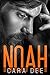 Noah by Cara Dee
